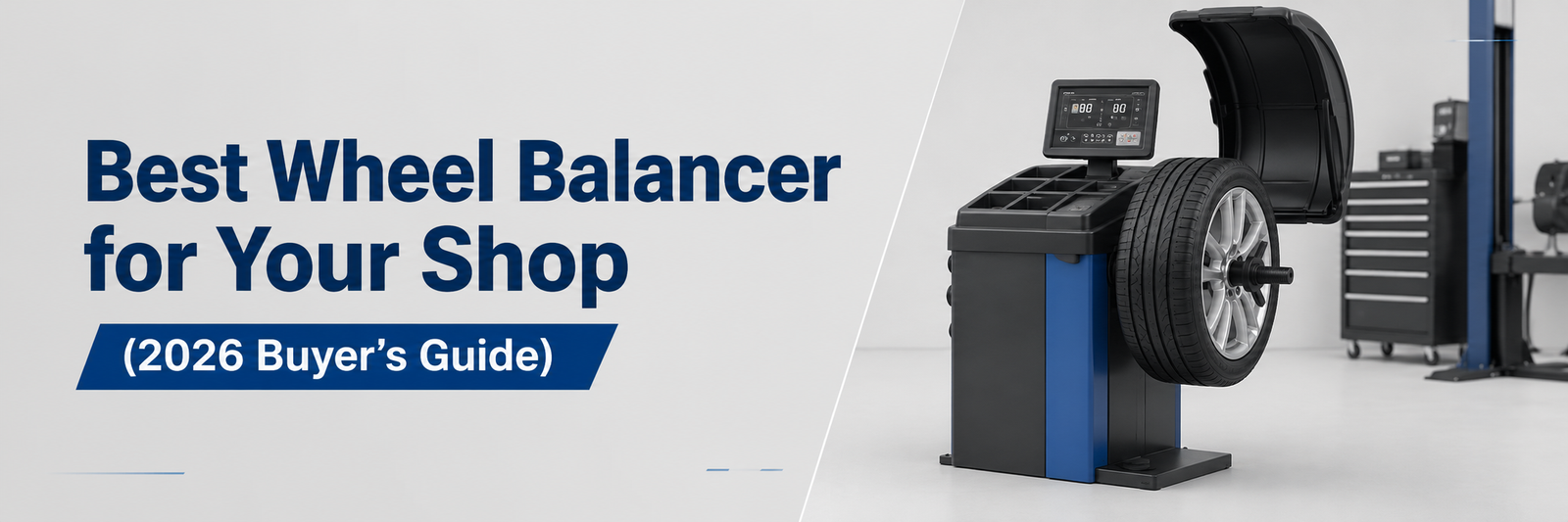 Best Wheel Balancer for Your Shop (2026 Buyer's Guide)