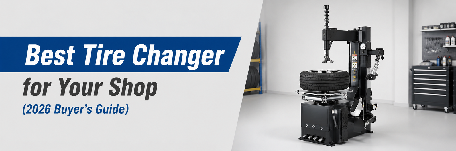 Best Tire Changer for Your Shop (2026 Buyer's Guide)