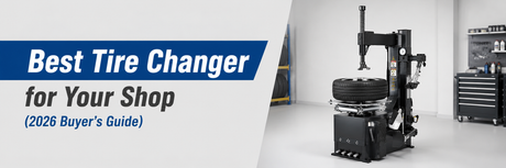 Best Tire Changer for Your Shop (2026 Buyer's Guide)